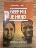 Geef Mij Je Hand - Barry van der Schoot E.A., Ophalen of Verzenden, Nieuw, Overige