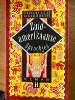 Zuid-Amerikaanse Sprookjes - Elmar, Boeken, Sprookjes en Fabels, Ophalen of Verzenden, Gelezen