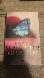 Karin Slaughter - Gevallen, Gelezen, Ophalen of Verzenden, Nederland, Karin Slaughter