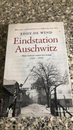 Eindstation Auschwitz mijn verhaal vanuit het kamp, Boeken, Ophalen of Verzenden, Zo goed als nieuw, Overige onderwerpen