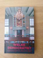 Welke Democratie? Burgerschap en zeggenschap, Boeken, Jan Storm, Maatschappij en Samenleving, Ophalen of Verzenden, Zo goed als nieuw