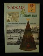 Topkapi & Turkomanie, Ophalen of Verzenden, Gelezen, Hans Theunissen