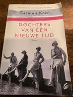 Carmen Korn: Dochters van een nieuwe tijd, Boeken, Romans, Ophalen of Verzenden, Zo goed als nieuw, Nederland