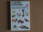 Elseviers Alpengids - planten, mineralen enz, Ophalen of Verzenden, Zo goed als nieuw, Overige onderwerpen, Th Schauer