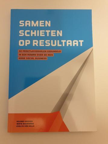Samen schieten op resultaat - Social Business beschikbaar voor biedingen