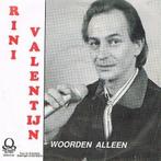 3 vinylsingles rini valentijn gezocht, Cd's en Dvd's, Vinyl | Nederlandstalig, Ophalen of Verzenden, Zo goed als nieuw, Overige formaten