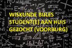 GEZOCHT: Student(e) om wiskunde bijles te geven aan huis., Privéles, Bijles