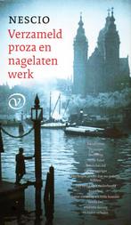 Verzameld Proza en Nagelaten Werk - Nescio / 9789028241398, Boeken, Literatuur, Ophalen of Verzenden, Zo goed als nieuw, Nescio