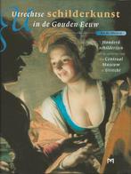 Utrechtse schilderkunst in de Gouden Eeuw., Nieuw, Ophalen of Verzenden, Meerdere auteurs, Overige onderwerpen