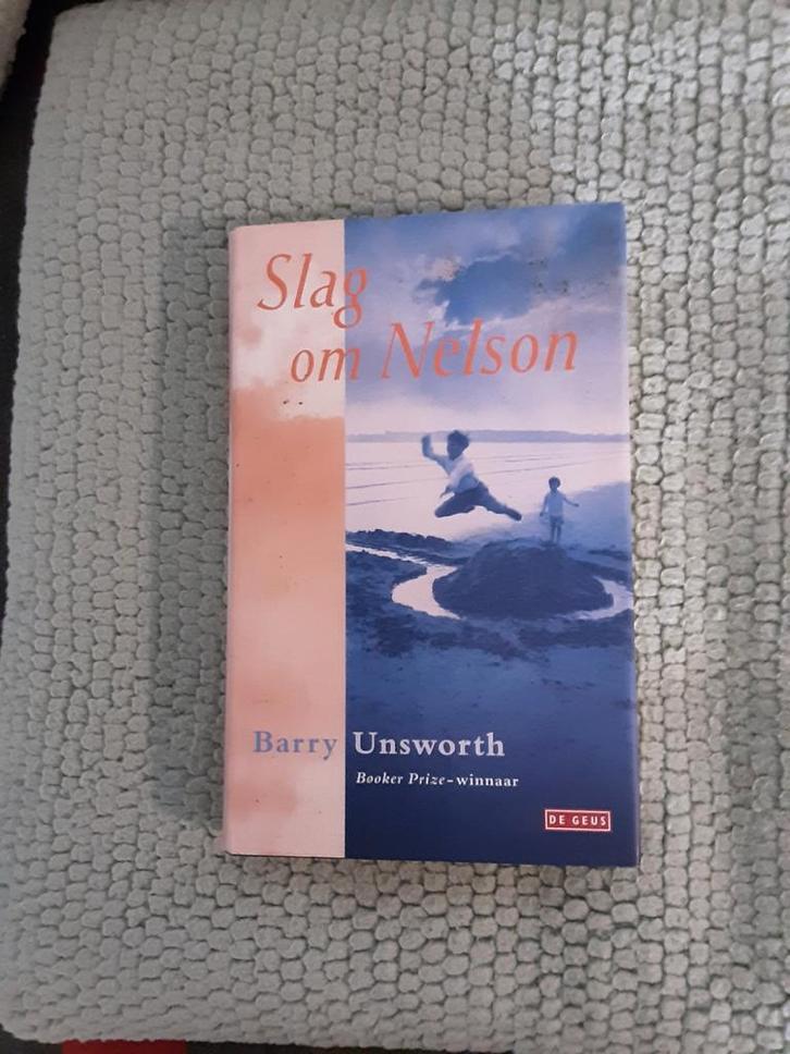 Barry Unsworth------Slag om Nelson, Boeken, Geschiedenis | Wereld, Zo goed als nieuw, Europa, Ophalen of Verzenden