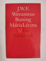 Werumeus Buning - Maria Lécina, Ophalen of Verzenden, Zo goed als nieuw, J.W.F. Werumeus Buning, Eén auteur