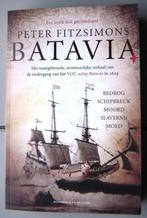 Batavia, Peter Fitzsimons,Karakter Uitgevers B.V., Ophalen of Verzenden, 17e en 18e eeuw, Zo goed als nieuw