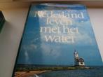 Nederland leven met het water - Kees Scerer & Evert Werkman, Boeken, Ophalen of Verzenden, Gelezen
