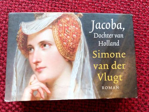 Jacoba, dochter van Holland -simone v d vlugt-dwarsligger 79, Boeken, Historische romans, Gelezen, Ophalen of Verzenden