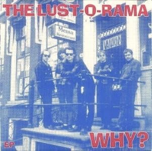 the lust o rama / why ep - garage/punk, Gebruikt, Verzenden, 7 inch, Rock en Metal