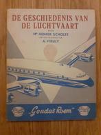 De Geschiedenis van de Luchtvaart - Gouda's Roem, Verzenden, Gelezen, Mr. Hendrik Scholte, Vliegtuig