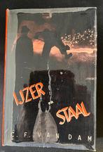 IJzer en Staal. C.F. van Dam. Hoogovens., Boeken, Geschiedenis | Stad en Regio, C.F. van Dam, Ophalen of Verzenden, 20e eeuw of later
