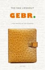 Ted van Lieshout: Gebr. Twee broers en een dagboek. Hardcov., Boeken, Verzenden, Zo goed als nieuw, Ted van Lieshout, Fictie