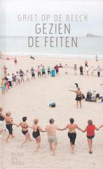 GEZIEN DE FEITEN – Griet op de Beeck, Boeken, Boekenweekgeschenken, Gelezen, Ophalen of Verzenden, Griet Op de Beeck