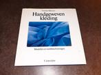 Handgeweven kleding Cantecleer V. Bateson, Boeken, Ophalen of Verzenden, Zo goed als nieuw