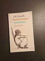 Ed Franck - Vind me maar - Gedichten, Gelezen, Ophalen of Verzenden, Ed Franck, Eén auteur