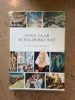 20.000 jaar schilderkunst, Boeken, Ophalen of Verzenden, Gelezen, Schilder- en Tekenkunst