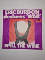 Eric Burdon and War. Spill the wine., Pop, Ophalen of Verzenden, 7 inch, Single