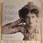 Hanneke Boonstra - Mijn Mata Hari, Boeken, Ophalen of Verzenden, Zo goed als nieuw, Hanneke Boonstra