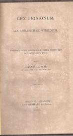 Wal, Ioannes de - Lex Frisionum, Lex Angliorum et Werinorum, Ophalen of Verzenden