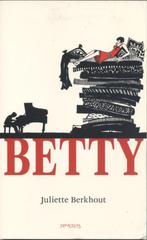 Betty / Juliette Berkhout ; illustraties - Prometheus, 2012, Verzenden, Gelezen, Nederland