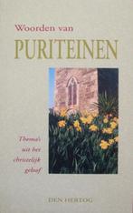 Woorden van Puriteinen, Boeken, Godsdienst en Theologie, Gelezen, Christendom | Protestants, Ophalen of Verzenden