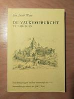 De Valkhofburcht te Nijmegen - Jan Jacob Weve, J.M.T. Nooy, Gelezen, 14e eeuw of eerder, Ophalen of Verzenden, Jan Jacob Weve