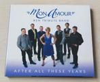 Mon Amour - After All These Years CD BZN Tribute Band 2009, Ophalen of Verzenden, 1980 tot 2000, Zo goed als nieuw