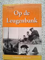 "Op de Leugenbank", verhalen van de rivier, van : P.Verhagen, 19e eeuw, Ophalen of Verzenden, Zo goed als nieuw, P.Verhagen & L.in 't Veld