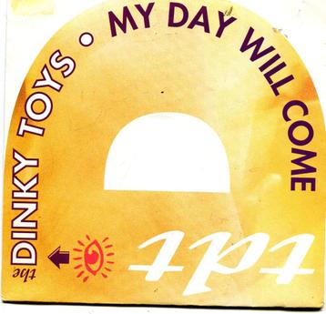 THE DINKY TOYS  -  My day will come beschikbaar voor biedingen