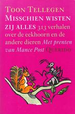 MISSCHIEN WISTEN ZIJ ALLES - Toon Tellegen, Verzenden, Gelezen
