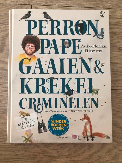 Auke-Florian Hiemstra - Perronpapegaaien en krekelcriminelen, Boeken, Kinderboeken | Jeugd | onder 10 jaar, Zo goed als nieuw