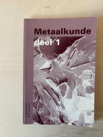 Metaalkunde deel 1 en deel 2  beschikbaar voor biedingen
