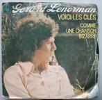 Vinyl single 1977 Gerard Lenorman - Voici les cles, Cd's en Dvd's, Wereldmuziek, 7 inch, Single, Ophalen of Verzenden