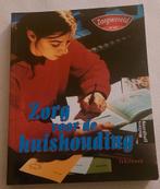 Zorg voor de huishouding - VMBO Leerboek, Boeken, Schoolboeken, VMBO, Ophalen of Verzenden, Zo goed als nieuw, Willy Gilbert-Peek, Diny Sprakel, Coby van de Sande