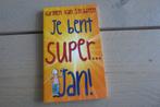 Boek: Je bent super Jan! door Harmen van Straaten, Ophalen of Verzenden, Nieuw, Harmen van Straaten