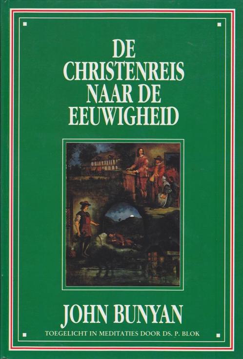 JOHN BUNYAN - DE CHRISTENREIS NAAR DE EEUWIGHEID, Boeken, Godsdienst en Theologie, Gelezen, Ophalen of Verzenden