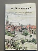 Waffere momme – meer dan 1250 woorden in Sliedrechts dialect, Boeken, Ophalen of Verzenden, 20e eeuw of later, Zo goed als nieuw
