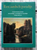 Een aardsch paradijs buitenplaatsen Zwolle Boschwijk Landw, Boeken, Kunst en Cultuur | Beeldend, Ophalen of Verzenden, Zo goed als nieuw