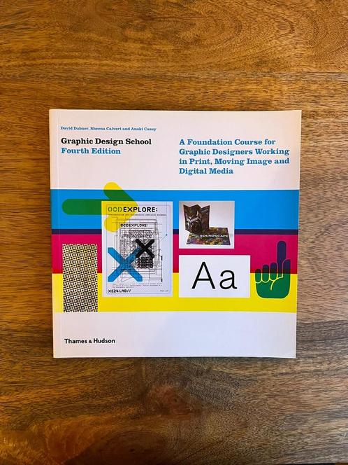 Graphic Design School - David Dabner, Boeken, Informatica en Computer, Zo goed als nieuw, Overige onderwerpen, Ophalen of Verzenden