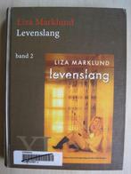 129 - Levenslang - Liza Marklund, Scandinavië, Verzenden, Zo goed als nieuw, Liza Marklund