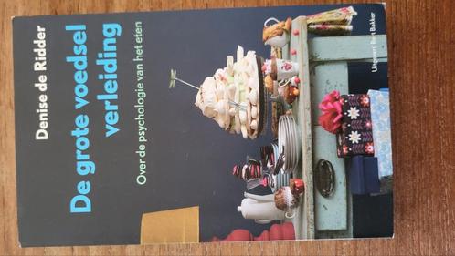 Denise de Ridder - De grote voedselverleiding, Boeken, Psychologie, Zo goed als nieuw, Ophalen of Verzenden