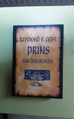 Prins der Bloede - Raymond E. Feist, Ophalen of Verzenden, Gelezen, Raymond E. Feist