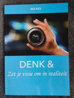 Inge Rock - denk & zet je visie om in realiteit, Ophalen of Verzenden, Zo goed als nieuw, Inge Rock