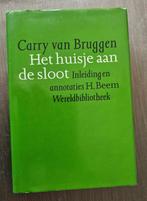 Carry van Bruggen - Het huisje aan de sloot, Ophalen of Verzenden, Zo goed als nieuw, Nederland